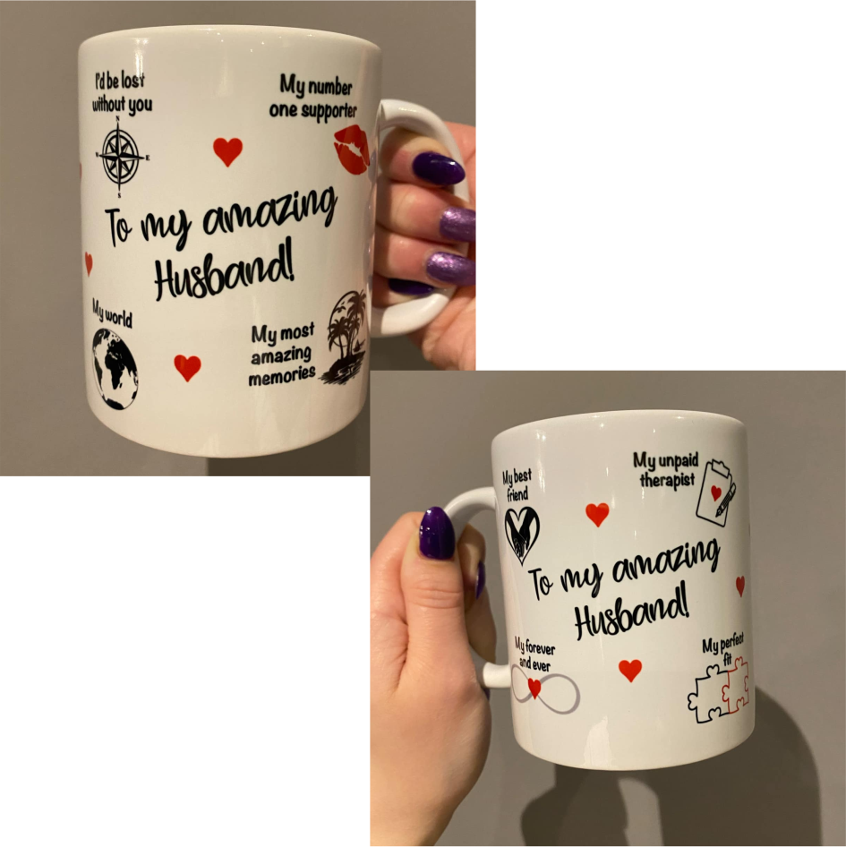 SUBLIMATED 'TO MY AMAZING HUSBAND' MUG