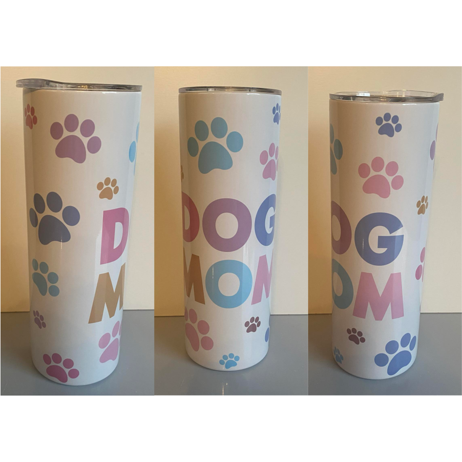 DOG MOM SUBLIMATED 20oz SKINNY TUMBLER