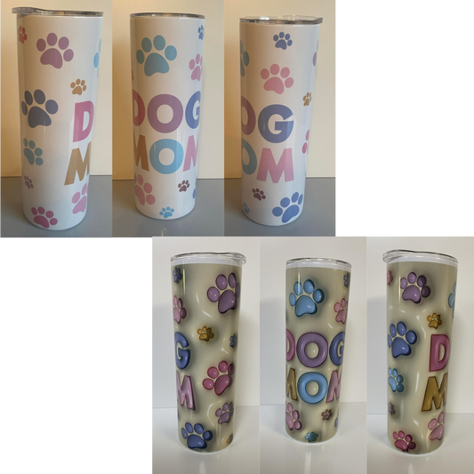 DOG MOM WITH PAWS SUBLIMATED 20oz SKINNY TUMBLER