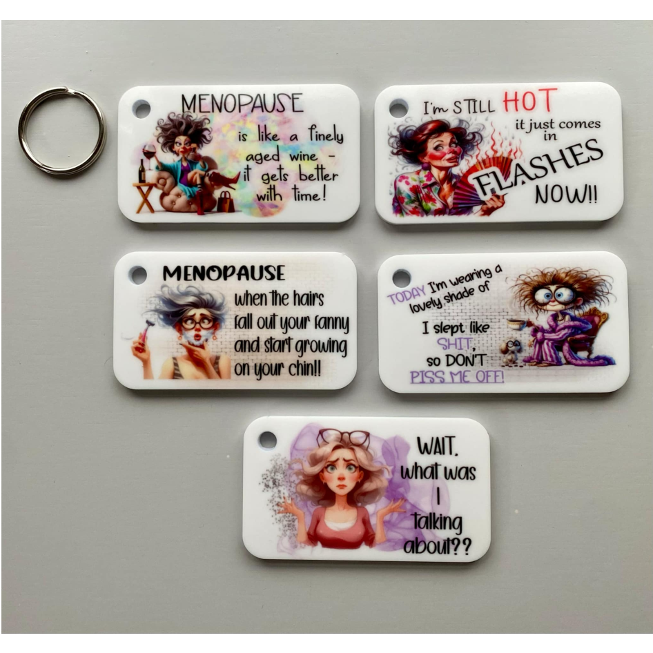 SUBLIMATED MENOPAUSE FOB KEYRING (WC1376)