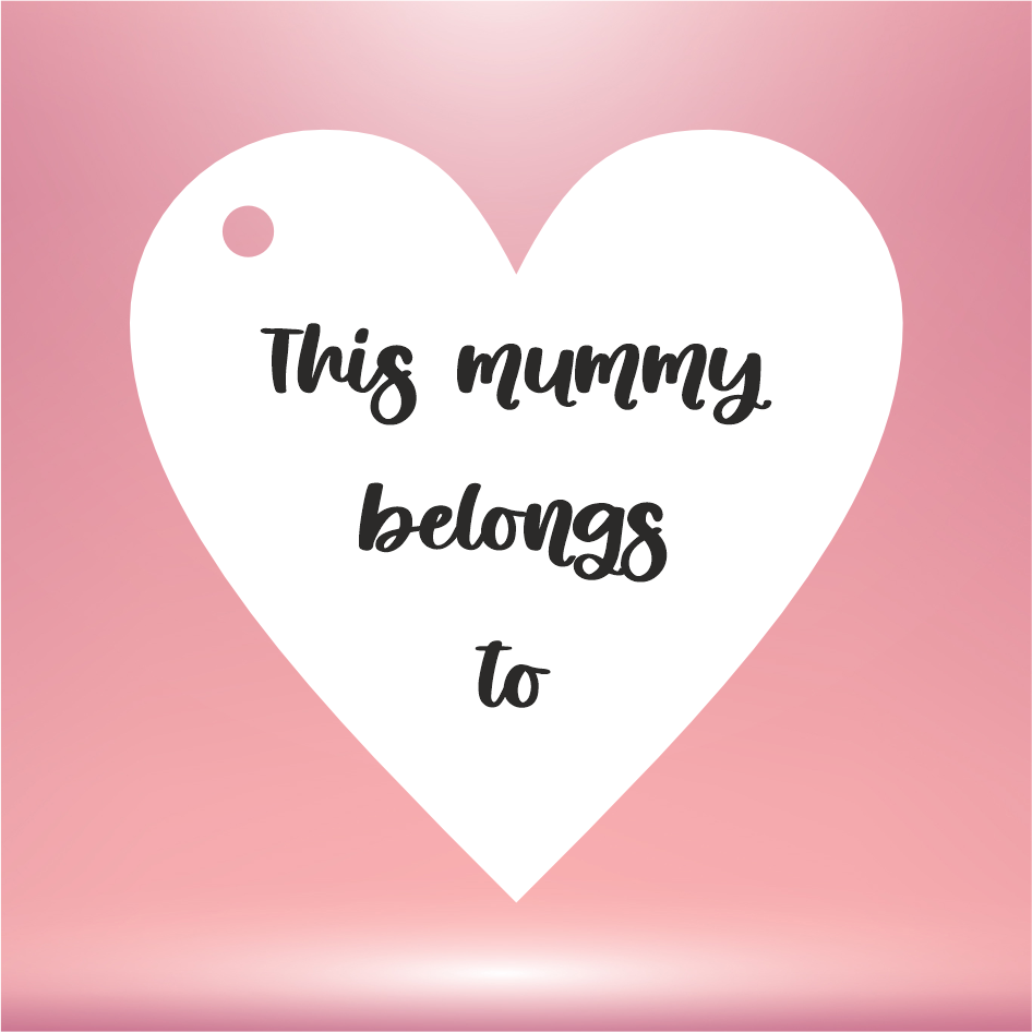 PERSONALISED 'THIS MUMMY BELONGS TO' VINYL (FONT 1[S]) FOR 6CM HEART KEYRING