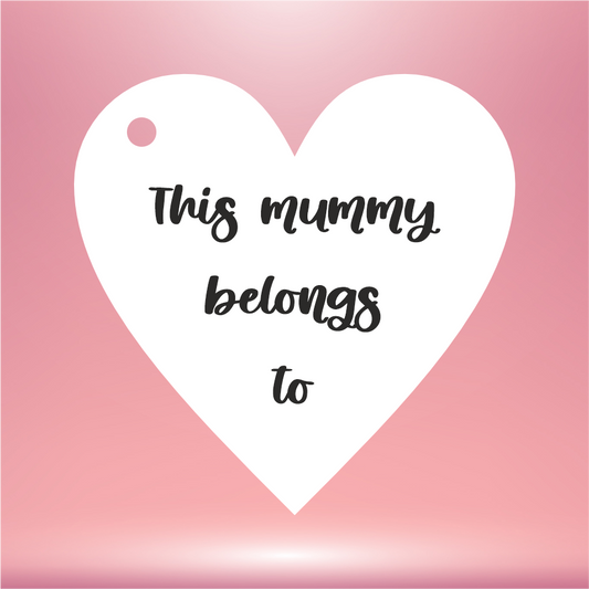 PERSONALISED 'THIS MUMMY BELONGS TO' VINYL (FONT 1[S]) FOR 6CM HEART KEYRING